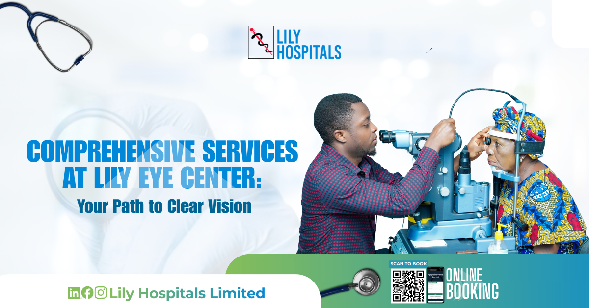 Comprehensive Services at Lily Eye Center: Your Path to Clear Vision